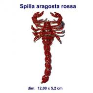 Spilla forma aragosta rossa con brillantini tipo swarovski dim. 12,0 x 5,2 cm